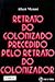 Retrato do Colonizado Precedido Pelo Retrato do Colonizador