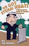 We Got Steam Heat!