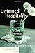 Untamed Hospitality: Welcoming God and Other Strangers (The Christian Practice of Everyday Life)