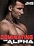 Dominating the Alpha (a FemDom Werewolf Sex Tale) (Alpha's Command Book 1)
