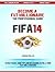 Become a Fut 14 Millionaire: A professional guide to Fifa 14 Ultimate Team coin making (Fifa 14 Ultimate Team Coin Making Guide Book 1)