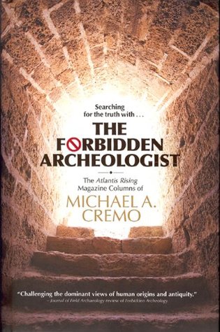 Forbidden Archeologist: The Atlantis Rising Magazine (Hardcover)