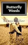 Butterfly Weeds by Laura     Miller