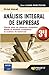ANALISIS INTEGRAL DE EMPRESAS 3ª EDICIÓN: Claves para un chequeo completo: desde el análisis cualitativo al análisis de balances (Spanish Edition)