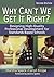 Why Can't We Get It Right?: Designing High-Quality Professional Development for Standards-Based Schools