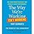 The Way We're Working Isn't Working: The Four Forgotten Needs That Energize Great Performance [Audiobook]