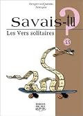 Les Vers solitaires