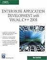 Enterprise Application Development with Visual C++ 2005 (Programming Series)