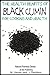 Health Benefits of Black Cumin For Cooking and Health (Health Learning Series Book 51)