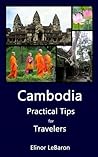 Cambodia: Practical Tips for Travelers