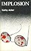 Implosion