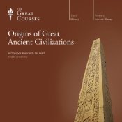 The Great Courses - Origins of Great Ancient Civilizations - Kenneth W. Harl, Ph.D. 
