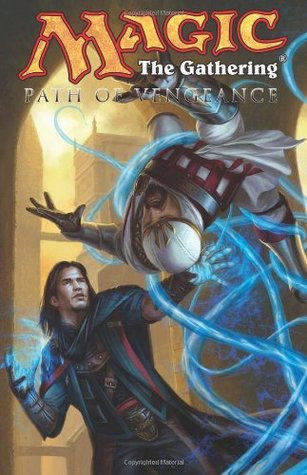 Magic: The Gathering, Vol. 3: Path of Vengeance (Paperback)