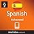 Learn Spanish - Level 9: Advanced Spanish Volume 1 (Enhanced Version): Lessons 1-25 with Audio (Innovative Language Series - Learn Spanish from Absolute Beginner to Advanced Book 17)