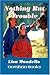 Nothing But Trouble (Domhan Books)