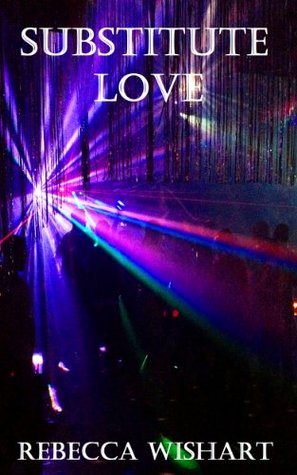 Substitute Love (Kindle Edition)