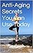 Anti-Aging Secrets You Can Use Today