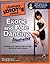 The Complete Idiot's Guide to Exotic and Pole Dancing Illustrated