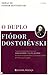O Duplo by Fyodor Dostoevsky