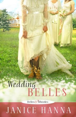 Wedding Belles (Belles and Whistles, #1)