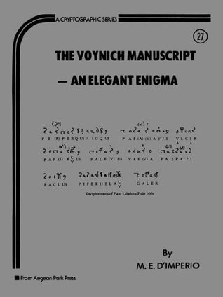 The Voynich Manuscript: An Elegant Enigma (Paperback)