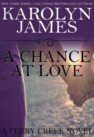 A Chance at Love (Ferry Creek, #1)