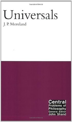 Universals (Volume 2) (Central Problems of Philosophy)