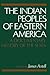 The Indian Peoples of Eastern America by James Axtell