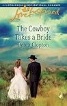 The Cowboy Takes a Bride by Debra Clopton