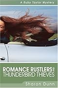 Romance Rustlers and Thunderbird Thieves