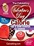 The CalorieKing Valentine's Day Calorie, Fat and Carb Counter