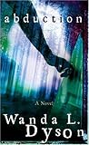 Abduction by Wanda L. Dyson