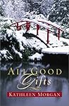 All Good Gifts (Culdee Creek Christmas #3)