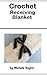 Crochet Receiving Blanket P...