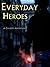 Everyday Heroes