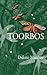 Toorbos (Afrikaans Edition)