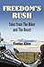 Freedom's Rush: Tales from ...