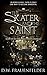 The Skater and the Saint (T...