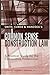 Smith, Currie & Hancock's Common Sense Construction Law: A Practical Guide for the Construction Professional