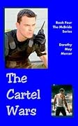 The Cartel Wars