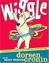 Wiggle by Doreen Cronin