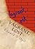 Vagrant, Lost