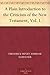 A Plain Introduction to the Criticism of the New Testament, Vol. I.