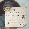 I Shall Be Near to You by Erin Lindsay McCabe I Shall Be Near to You by Erin Lindsay McCabe