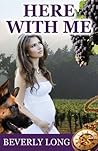 Here With Me (When Time Matters Book 2)