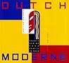 Dutch Moderne: Graphic Design from De Stijl to Deco
