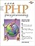Core PHP Programming by Leon Atkinson
