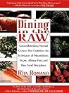 Dining in the Raw by Rita Romano