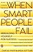 When Smart People Fail: Reb...