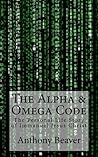 The Alpha and Omega Code: The Personal Life Story of Immanuel Jesus Christ